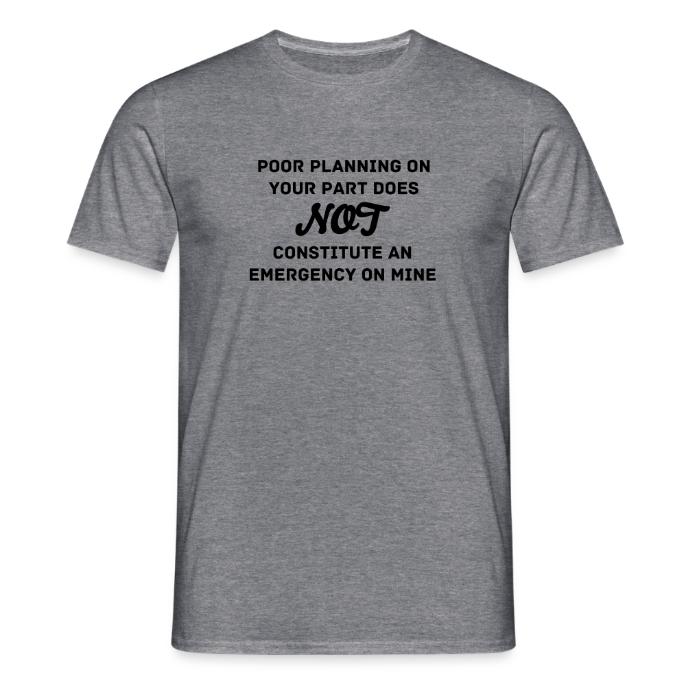Men's Poor Planning T-Shirt - graphite heather