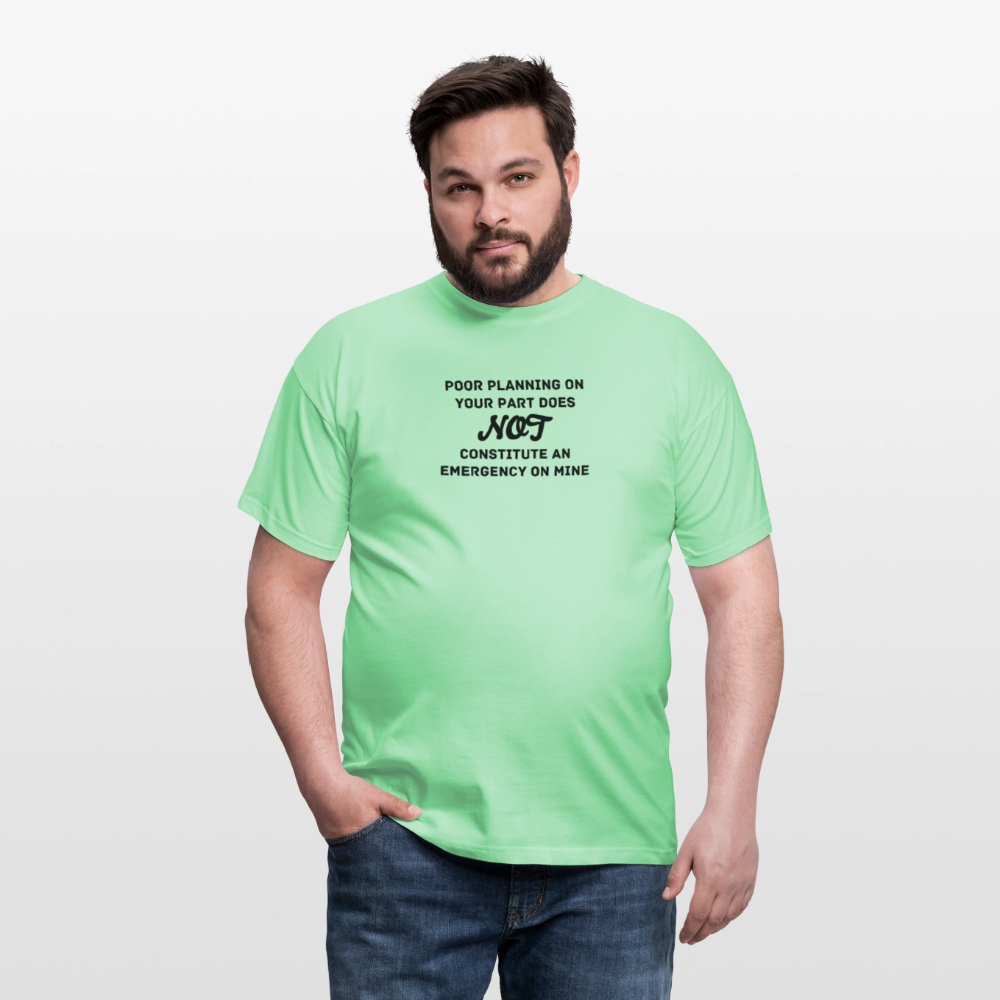 Men's Poor Planning T-Shirt - mint green