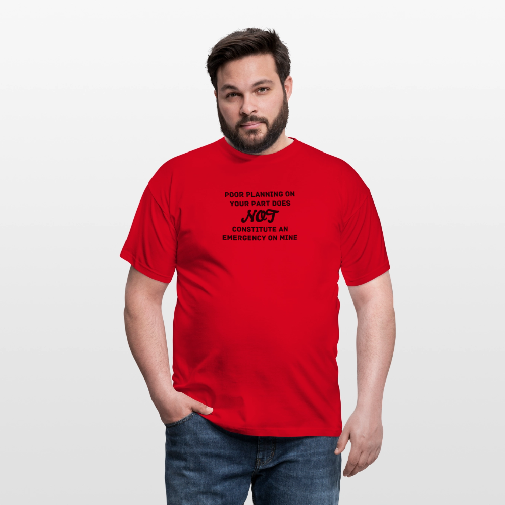Men's Poor Planning T-Shirt - red