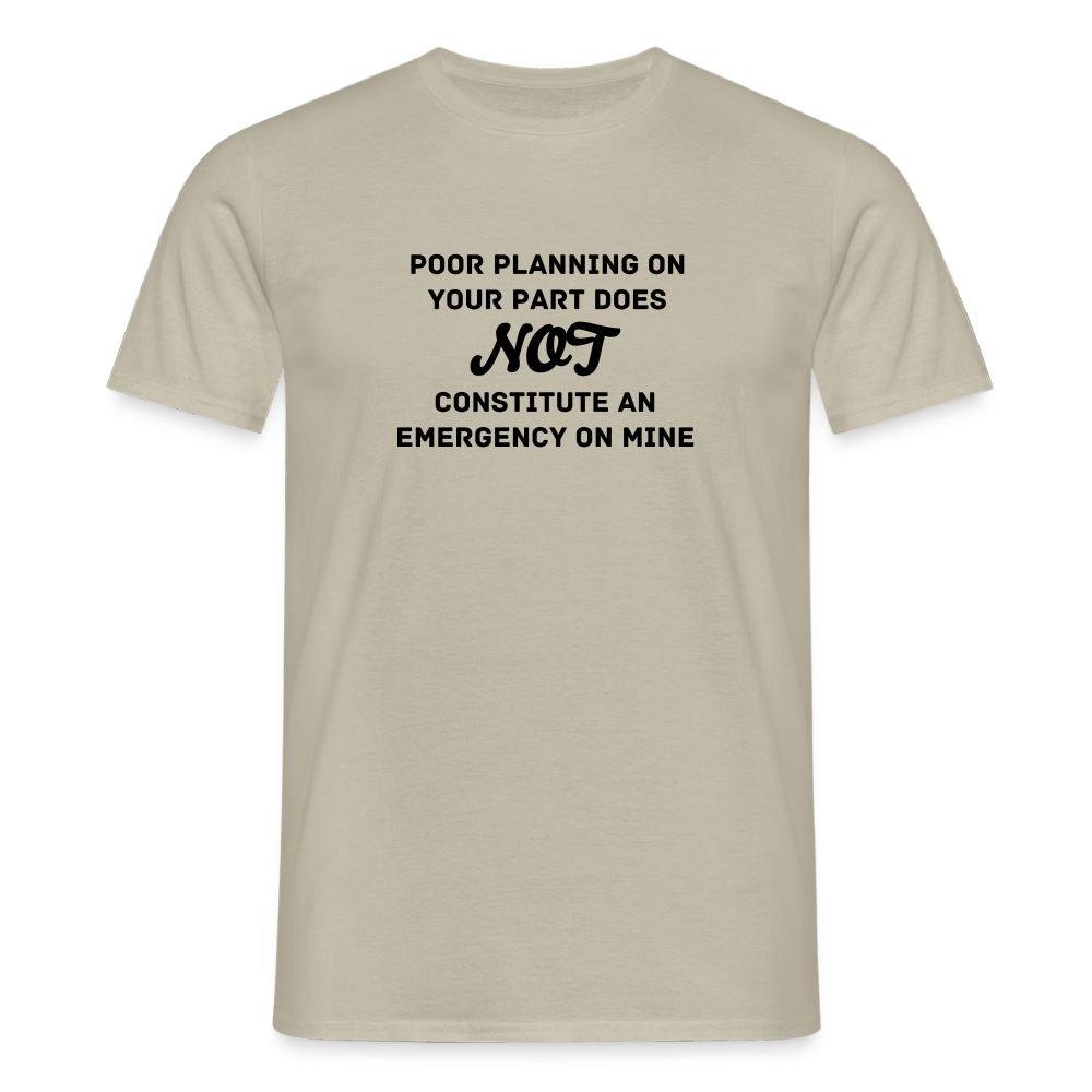 Men's Poor Planning T-Shirt - sand beige