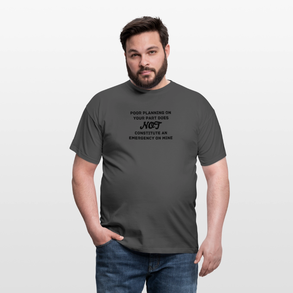 Men's Poor Planning T-Shirt - charcoal grey