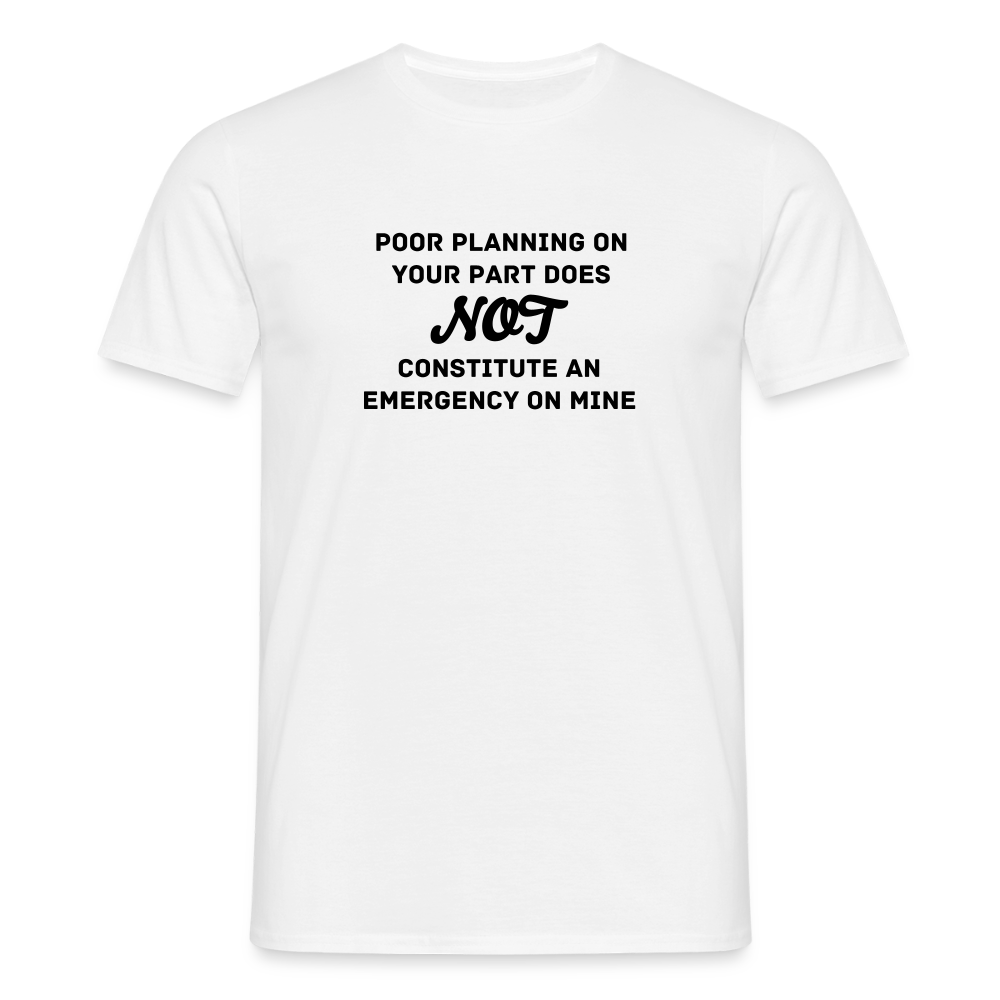 Men's Poor Planning T-Shirt - white